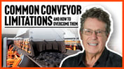 Thumbnail - Common Conveyor Limitations and How to Overcome Them copy